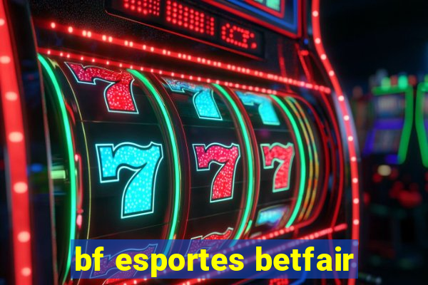 bf esportes betfair